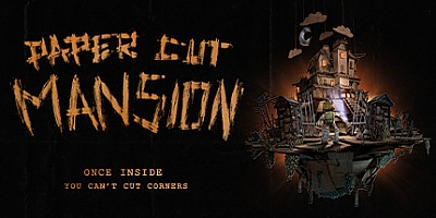 剪纸公馆 v1.6|解谜冒险|容量3.3GB|免安装绿色中文版|支持键盘.鼠标