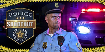 警察枪战 v08.06.2022|射击动作|容量7.8GB|免安装绿色中文版|支持键盘.鼠标