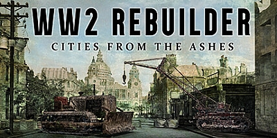 二战重建者 v1.4.1|策略模拟|容量38.4GB|免安装绿色中文版|支持键盘.鼠标.手柄