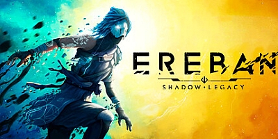 厄瑞班:暗影之族/Ereban: Shadow Legacy v1.2.1|动作冒险|容量6GB|免安装绿色中文版|支持键盘.鼠标.手柄