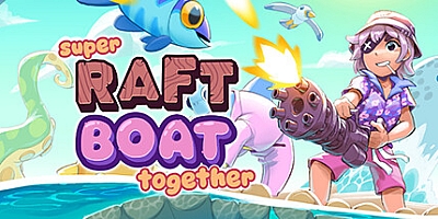 超级木筏 v1.3.4s1|动作冒险|容量736MB|免安装绿色中文版|支持键盘.鼠标.手柄