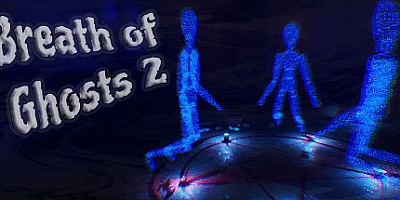 鬼魂之息2 v20220725|恐怖冒险|容量2GB|免安装绿色中文版|支持键盘.鼠标