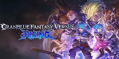 碧蓝幻想Versus:崛起 Build.13252296|格斗动作|容量17GB|免安装绿色中文版|支持键盘.鼠标.手柄