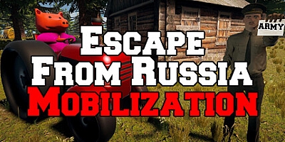 逃离俄罗斯:动员 v20230629|动作冒险|容量6.7GB|免安装绿色中文版|支持键盘.鼠标.手柄