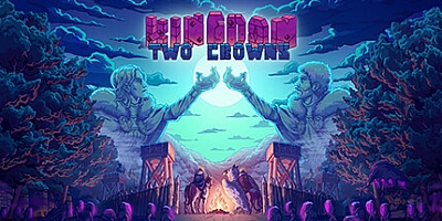 王国:两位君主 v1.1.9|死亡之地DLC|策略冒险|容量1.1GB|中文免安装|支持键盘.鼠标.手柄