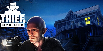 小偷模拟器/窃贼模拟器 v1.7.12|修改器|策略模拟|容量8.8GB|免安装绿色中文版|支持键盘.鼠标.手柄