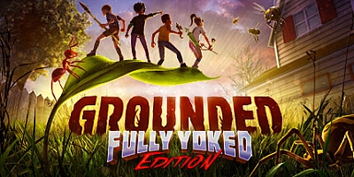 禁闭求生 变成小人冒险 Grounded v0.1.0.2168|容量4GB|内置lamo1.2简中汉化|支持键盘.鼠标.手柄|赠多项修改器