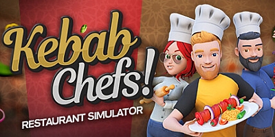 烤肉串模拟器/Kebab Chefs! – Restaurant Simulator v0.3|模拟经营|容量5.1GB|免安装绿色中文版|支持键盘.鼠标