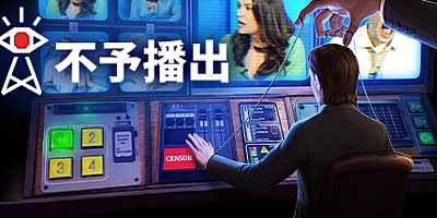 不予播出/Not For Broadcast Build.15421310|策略模拟|容量95.2GB|免安装绿色中文版|支持键盘.鼠标.手柄