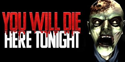 你今晚会死在这里/You Will Die Here Tonight Build.16293317|恐怖冒险|容量2.6GB|免安装绿色中文版|支持键盘.鼠标