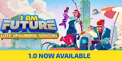 我是未来:悠闲末日生活/I Am Future: Cozy Apocalypse Survival v1.1.0.007r|策略模拟|容量3.7GB|免安装绿色中文版|支持键盘.鼠标