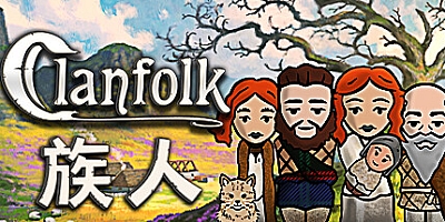 族人/Clanfolk v0.512|策略模拟|容量698MB|免安装绿色中文版|支持键盘.鼠标