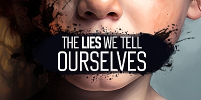 我们告诉自己的谎言/The Lies We Tell Ourselves Build.17168908|动作冒险|容量16.7GB|免安装绿色中文版|支持键盘.鼠标