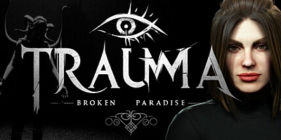 破碎的乐园/TRAUMA Broken Paradise Build.14496058|恐怖冒险|容量19.9GB|免安装绿色中文版|支持键盘.鼠标.手柄