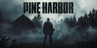 松树港/Pine Harbor v0.17|射击动作|容量13.5GB|免安装绿色中文版|支持键盘.鼠标.手柄