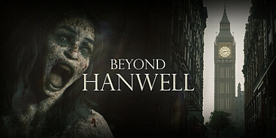 超越汉威尔/Beyond Hanwell Build.16517285|恐怖冒险|容量56.8GB|免安装绿色英文版|支持键盘.鼠标.手柄