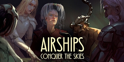 飞艇:征服天空/Airships: Conquer the Skies v1.2.7.5|策略战棋|容量1.5GB|免安装绿色中文版|支持键盘.鼠标
