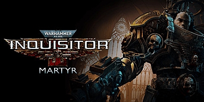 战锤40K:审判者-殉道者/Warhammer 40000 Inquisitor Martyr v2.9.4d|角色扮演|容量80.8GB|免安装绿色中文版|支持键盘.鼠标.手柄