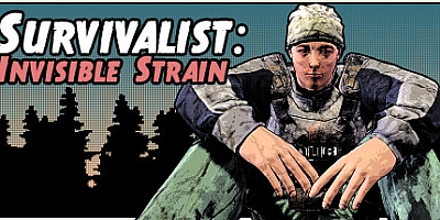 生存主义:隐形异变/Survivalist: Invisible Strain v213|动作冒险|容量2.7GB|免安装绿色中文版|支持键盘.鼠标.手柄