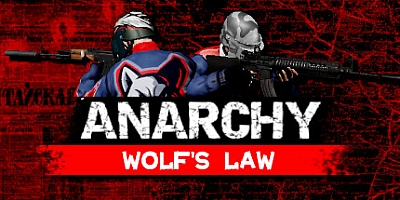 无政府状态: 沃尔夫定律/Anarchy: Wolf’s law v0.9.938.2205|射击动作|容量7.2GB|免安装绿色中文版|支持键盘.鼠标