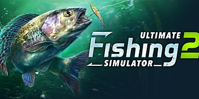 终极钓鱼模拟器2/Ultimate Fishing Simulator 2 v1.25.05.30|模拟经营|容量36.6GB|免安装绿色中文版|支持键盘.鼠标