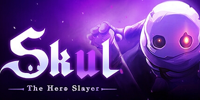 小骨:英雄杀手/Skul: The Hero Slayer v1.9.2.3a3|动作冒险|容量2.2GB|免安装绿色中文版|支持键盘.鼠标.手柄