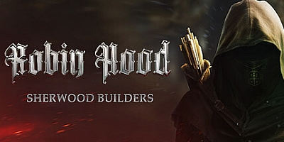 罗宾汉:舍伍德建造者/Robin Hood – Sherwood Builders Build.16757591|动作冒险|容量59.7GB|免安装绿色英文版|支持键盘.鼠标.手柄
