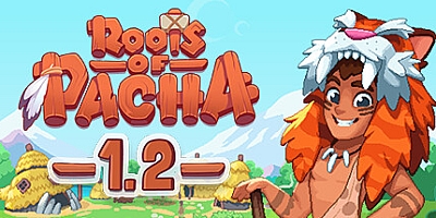 帕夏时代/Roots of Pacha v1.2.0.5|模拟经营|容量926MB|免安装绿色中文版|支持键盘.鼠标.手柄