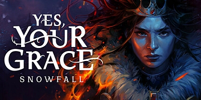 遵命,陛下:寒冬/Yes, Your Grace 2: Snowfall v1.0.10768|角色扮演|容量5.3GB|免安装绿色中文版|支持键盘.鼠标.手柄