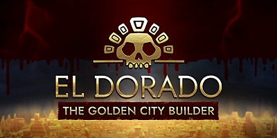 黄金国:黄金城建设者/El Dorado: The Golden City Builder v332.10410882|策略模拟|容量9.7GB|免安装绿色中文版|支持键盘.鼠标