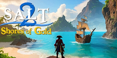 海盐2:黄金海岸/Salt 2: Shores of Gold Build.17929079|动作冒险|容量2.3GB|免安装绿色中文版|支持键盘.鼠标.手柄