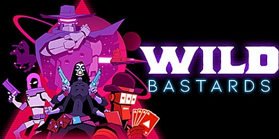 狂野混蛋/Wild Bastards Build.16213058|动作冒险|容量7.4GB|免安装绿色中文版|支持键盘.鼠标.手柄