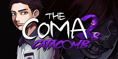 昏迷 2B:地下墓穴/The Coma 2B: Catacomb v1.1.2a|恐怖冒险|容量3.7GB|免安装绿色中文版|支持键盘.鼠标.手柄