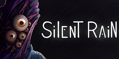 无声细雨/Silent Rain Build.15217977|恐怖冒险|容量7.2GB|免安装绿色中文版|支持键盘.鼠标.手柄