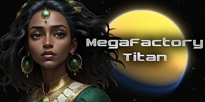 超级工厂泰坦/MegaFactory Titan Build.19281543|策略战棋|容量600M|免安装绿色中文版|支持键盘.鼠标