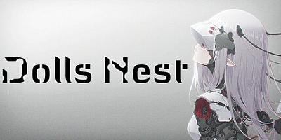 玩偶之巢/Dolls Nest v1.0.1|动作冒险|容量12.2GB|免安装绿色中文版|支持键盘.鼠标.手柄