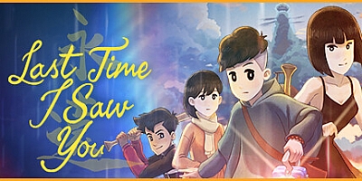 当我最后见到你/Last Time I Saw You Build.15600890|动作冒险|容量1.2GB|免安装绿色中文版|支持键盘.鼠标.手柄