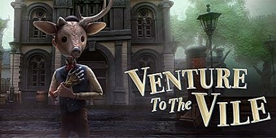 冒险至邪恶/Venture to the Vile v1.07|动作冒险|容量24.2GB|免安装绿色中文版|支持键盘.鼠标.手柄
