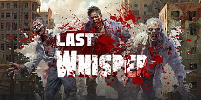 最后的低语/Last Whisper Build.16781095|射击动作|容量12.4GB|免安装绿色中文版|支持键盘.鼠标