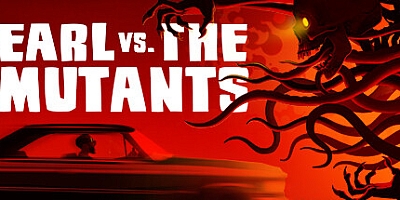 厄尔大战变异怪/Earl vs. the Mutants Build.15071241|动作冒险|容量1.6GB|免安装绿色中文版|支持键盘.鼠标.手柄