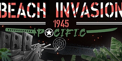 海滩入侵1945:太平洋/Beach Invasion 1945 – Pacific Build.15420488|射击动作|容量2.9GB|免安装绿色中文版|支持键盘.鼠标.手柄