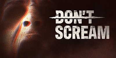 切勿尖叫/DON’T SCREAM v20250919|恐怖冒险|容量18.6G|免安装绿色中文版|支持键盘.鼠标