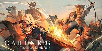 雾隐战记 C.A.R.D.S. RPG/C.A.R.D.S. RPG: The Misty Battlefield Build.14916284|卡牌策略|容量3.3GB|免安装绿色中文版|支持键盘.鼠标.手柄