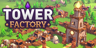 塔工厂/Tower Factory v0.1.3|策略模拟|容量218MB|免安装绿色中文版|支持键盘.鼠标