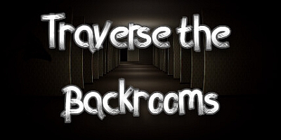 穿越密室/Traverse the Backrooms v1.0.0|恐怖冒险|容量5.6GB|免安装绿色中文版|支持键盘.鼠标.手柄
