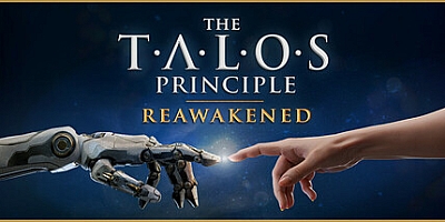 塔罗斯法则:重启/The Talos Principle: Reawakened v1.01|动作冒险|容量46.4GB|免安装绿色中文版|支持键盘.鼠标.手柄