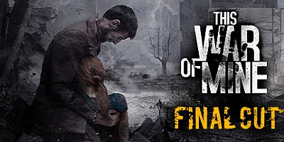 这是我的战争/This War of Mine Build.16707492|策略战棋|容量3.5GB|免安装绿色中文版|支持键盘.鼠标