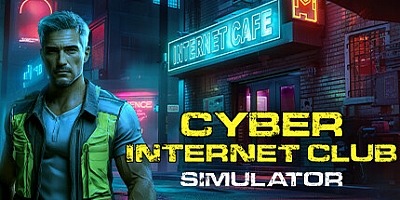 赛博网吧模拟器/CYBER INTERNET CLUB SIMULATOR Build.15163168|模拟经营|容量3.1GB|免安装绿色中文版|支持键盘.鼠标