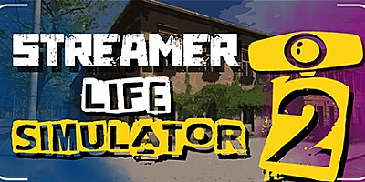 主播人生模拟器2/Streamer Life Simulator 2 v0.156|模拟经营|容量5.4GB|免安装绿色中文版|支持键盘.鼠标.手柄