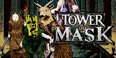 面具之塔/Tower of Mask Build.18361796|恐怖冒险|容量3.7GB|免安装绿色中文版|支持键盘.鼠标.手柄